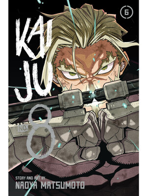cover image of Kaiju No. 8, Volume 6